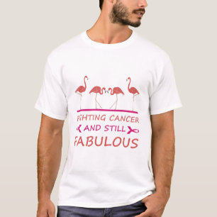 Fighting Cancer And Still Fabulous - Breast Cancer T-Shirt