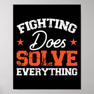 Fighting Does Solve Everything  Poster