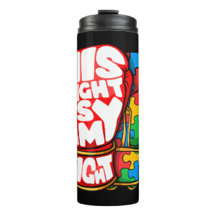 Fighting Gloves, His Fight is My Fight. Autism awa Thermal Tumbler