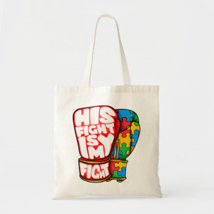 Fighting Gloves, His Fight is My Fight. Autism awa Tote Bag