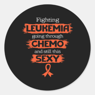 Fighting Leukaemia Going Through Chemo Still This Classic Round Sticker