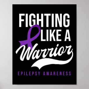 Fighting Like Warrior Design Epilepsy Awareness  Poster