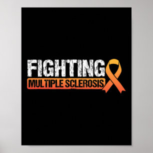 Fighting Ms Multiple Sclerosis Awareness Poster