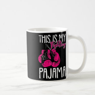 Fighting Pajama Breast Cancer Awareness Ribbon War Coffee Mug