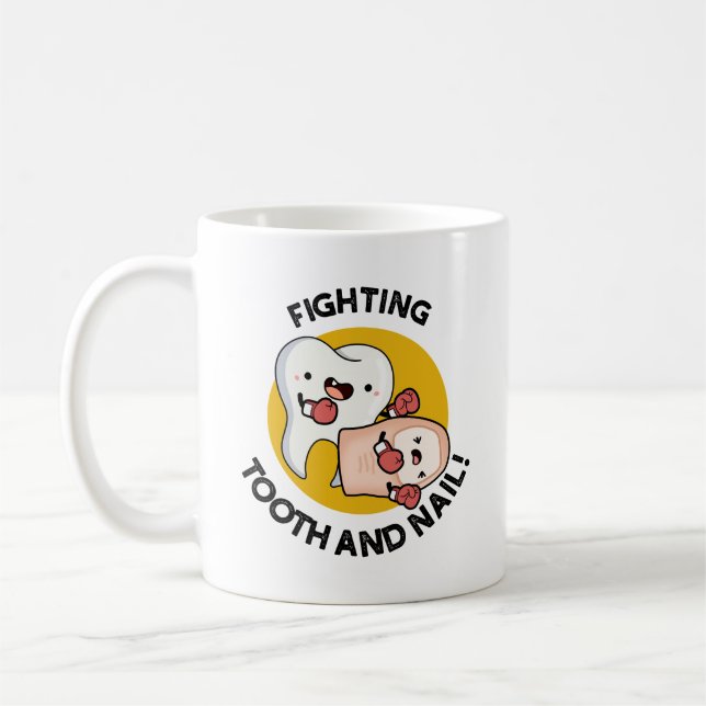 Fighting Tooth And Nail Funny Boxing Puns  Coffee Mug (Left)
