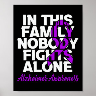 Fights Alone In This Family Alzheimerheimer Awaren Poster