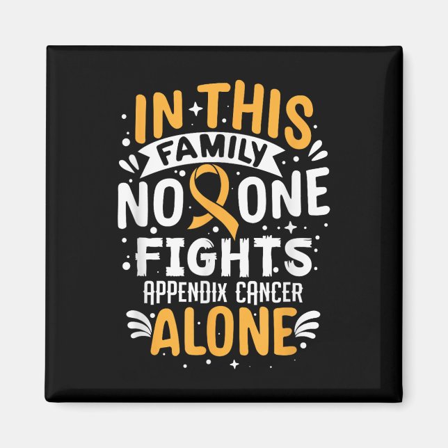 Fights- Appendix Cancer Awareness Supporter Magnet (Front)