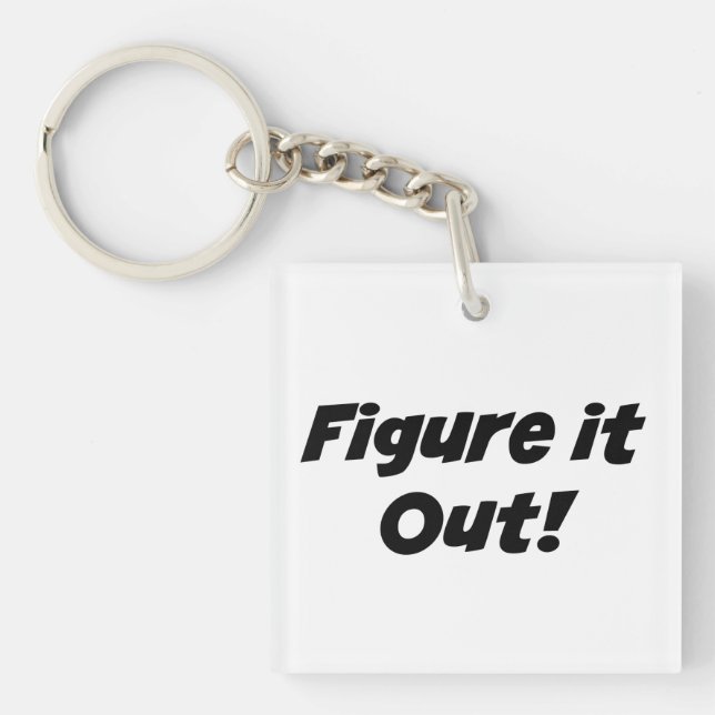 "Figure It Out!" Phrase Key Ring (Front)