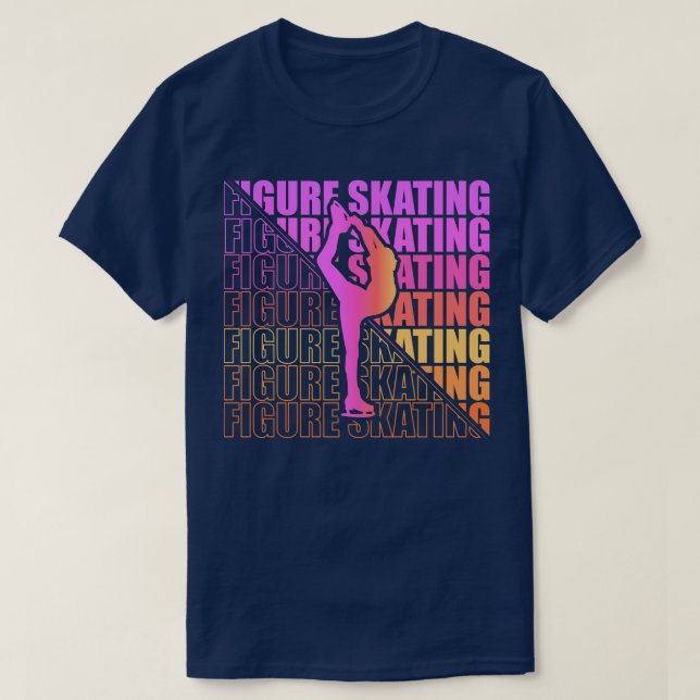 Figure Skater Figure Skating Club Sport Girl Ice 1 T-Shirt (Design Front)
