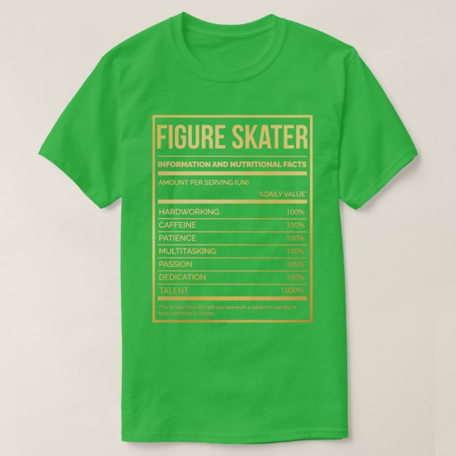 Figure Skater Funny Figure Skating Nutrition Label T-Shirt (Design Front)