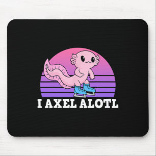Figure Skater I Axel Alotl Ice Skating Axolotl  Mouse Pad