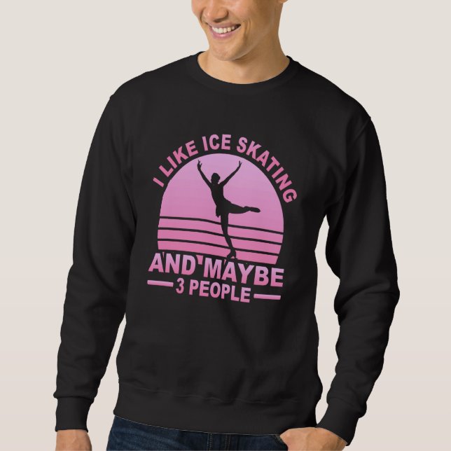 Figure Skating Ice Skating Girls Figure Skating Sweatshirt (Front)