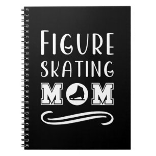 Figure Skating Mum Notebook