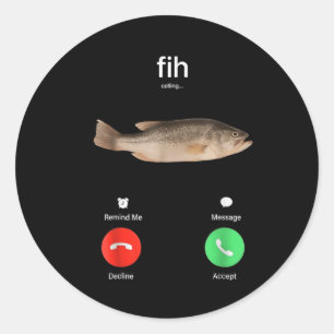 Fih Calling Remind Me Message Decline Accept Phone Classic Round Sticker