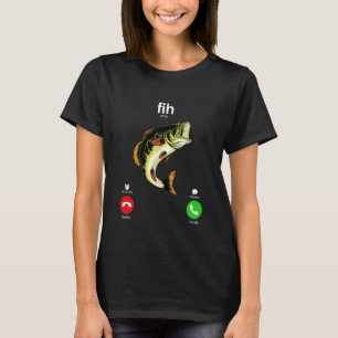 Fih Calling Remind me Message Decline Accept Phone T-Shirt