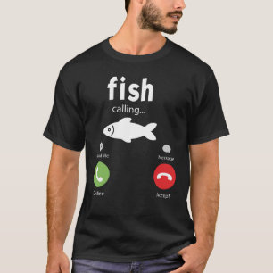 Fih Calling Remind me Message Decline T-Shirt