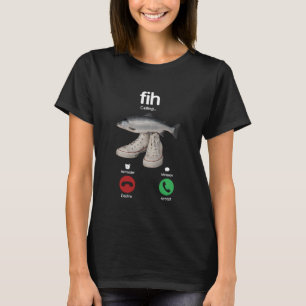 Fih Shoes Calling Remind me Message Decline Accept T-Shirt