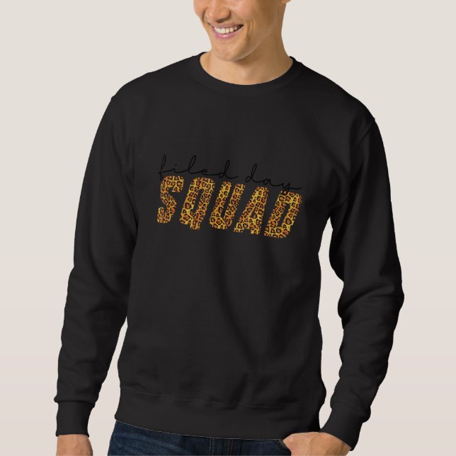 Filed Day Squad 2022 Leopard Field Trip Teachers S Sweatshirt (Front)