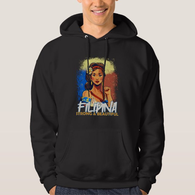Filipina Beautiful and Strong Filipino Wife or Gir Hoodie (Front)