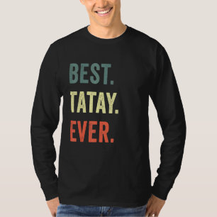 Filipino Dad Present Designs - Best Tatay Ever T-Shirt