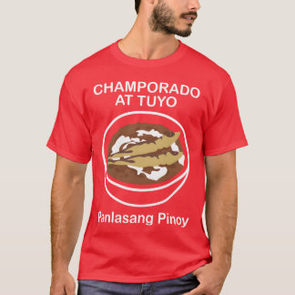 Filipino Food Camporado Atuyo Panlasang Pinoy frie T-Shirt