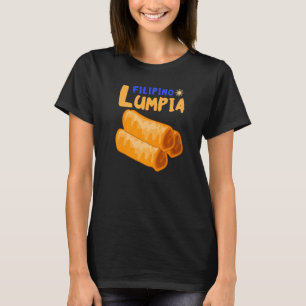 Filipino Lumpia Philippines Flag Filipino Food Pin T-Shirt
