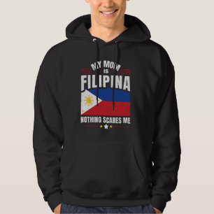 Filipino Philippines My Mum Is FILIPINA Nothing Sc Hoodie