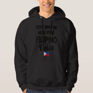 Filipino Voice Philippines Flag Filipino Roots Hoodie