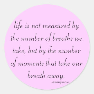 Fill Sticker "life is not measured..."