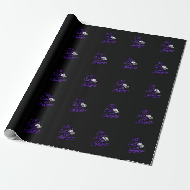  Fill Your Mind with Shakespeare The Ultimate Gift Wrapping Paper (Unrolled)