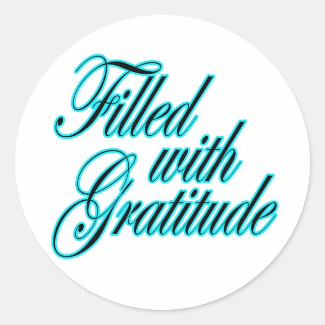 Filled with Gratitude sticker (Front)