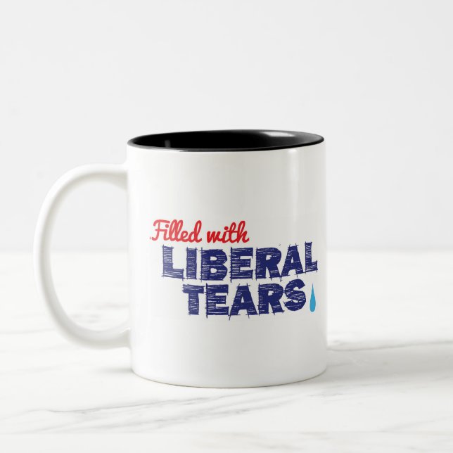 Filled with Liberal Tears -- 2 tone mug (Left)
