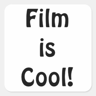 Film is Cool! Square Sticker