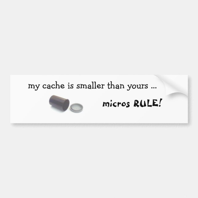 FilmCanister, my cache is smaller than yours ..... Bumper Sticker (Front)
