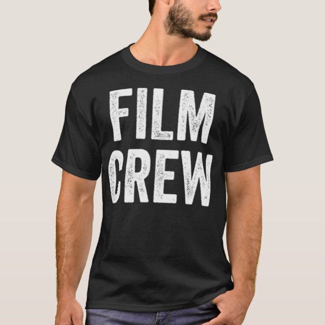 Filmmaker Team  Film Crew Movie Director Producer  T-Shirt (Front)