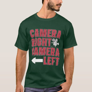 Filmmaking Camera Right Camera Left Film Director  T-Shirt