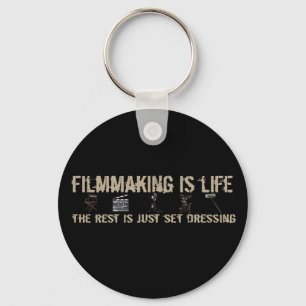 Filmmaking is Life Key Ring