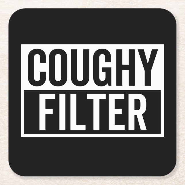 filter Coughy Square Paper Coaster (Front)