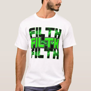 FILTH Music Dubstep Electro Rave Bass DJ FILTH T-Shirt