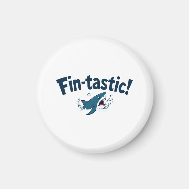 Fin-Tastic! Fun for shark lovers Magnet (Front)