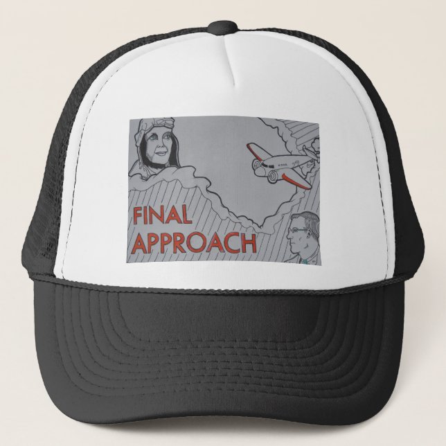 Final Approach: The Amelia Earhart Musical hat1 Trucker Hat (Front)