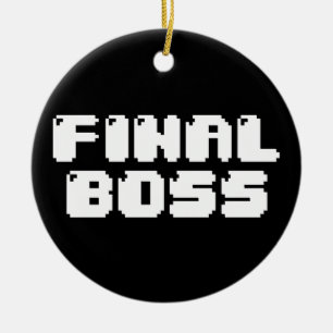 FINAL BOSS CERAMIC ORNAMENT