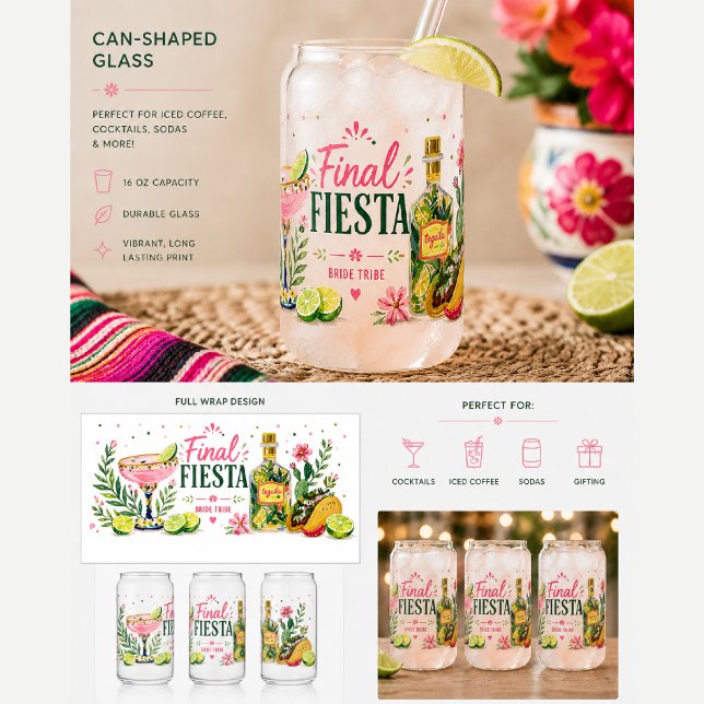 Final Fiesta Bachelorette Bride Tribe Can Glass (Creator Uploaded)