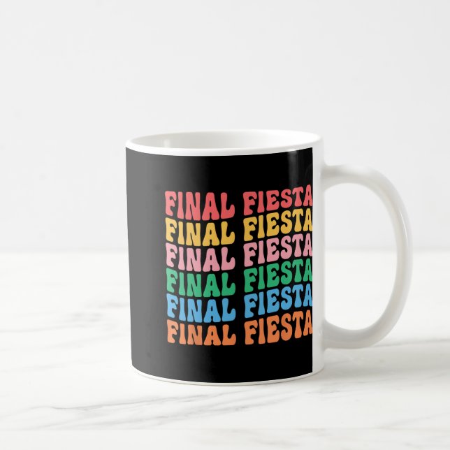 Final Fiesta Bride Squad Matching Bachelorette Par Coffee Mug (Right)
