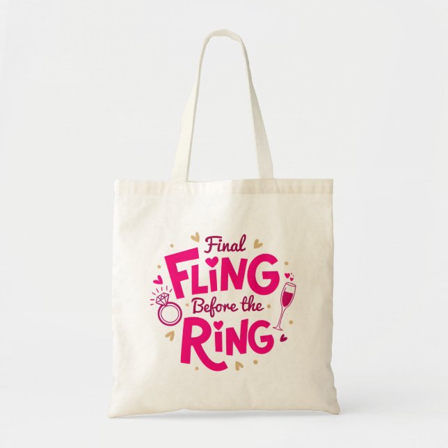 Final Fling Before the Ring Pink Tote Bag (Front)