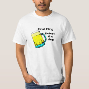 Final Fling Before The Ring T-Shirt