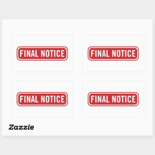 Final Notice Collections Rectangular Sticker