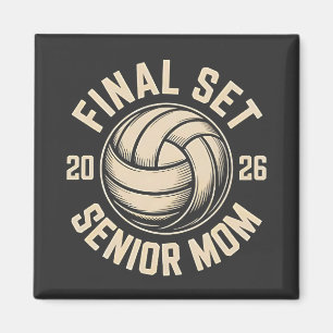 Final Set Senior Mum 2026 Graduation Volleyball Magnet