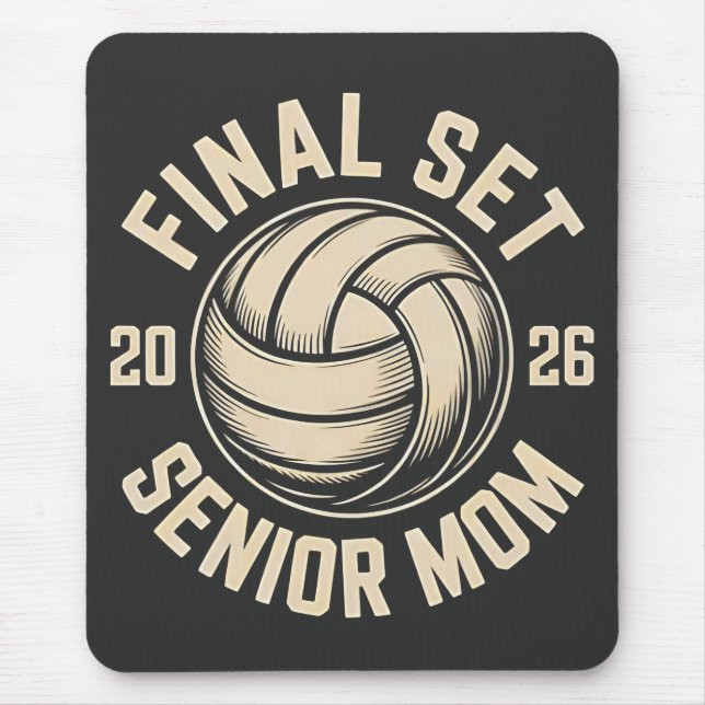 Final Set Senior Mum 2026 Graduation Volleyball  Mouse Pad (Front)