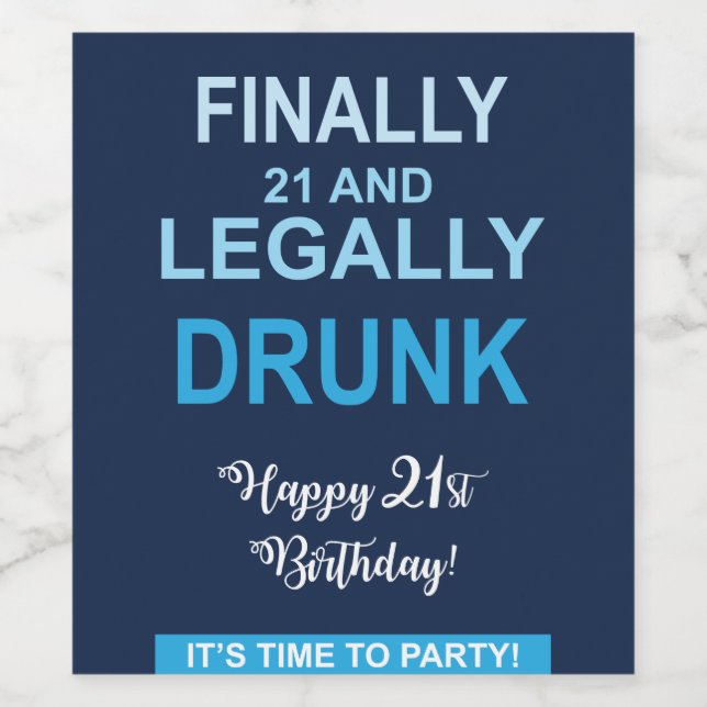 Finally 21 and Legally Drunk Wine Labels (Single Label)